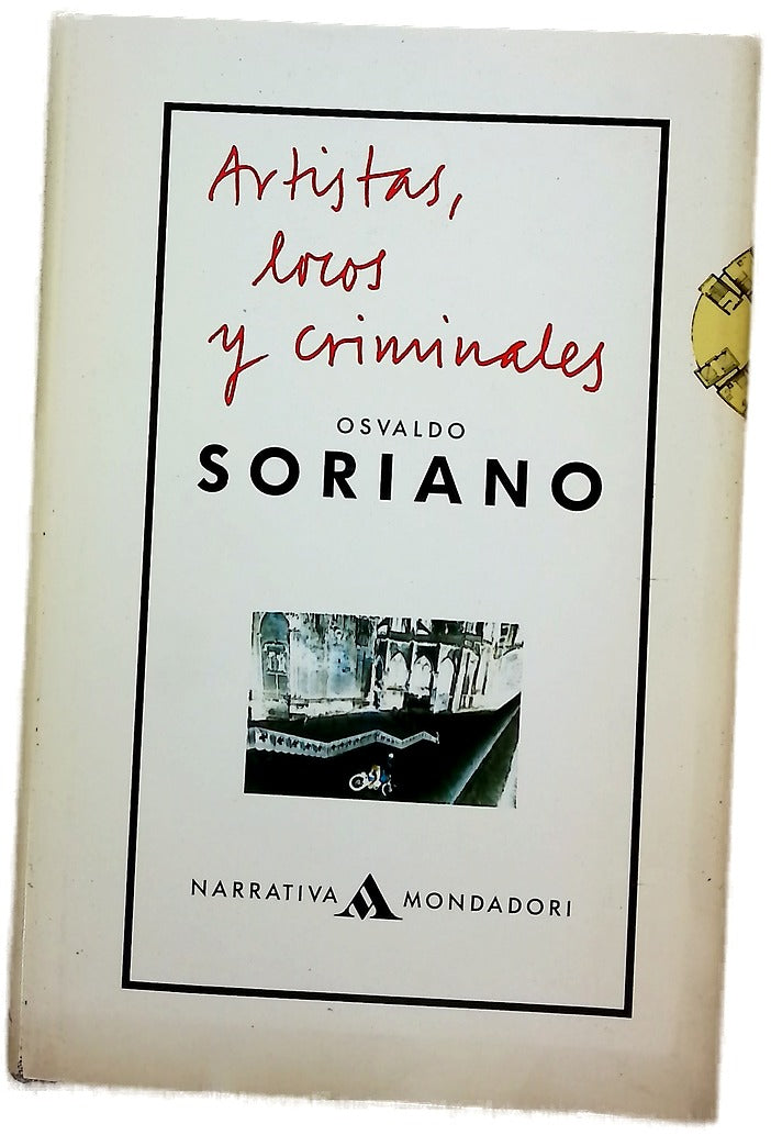 Artistas, locos y criminales