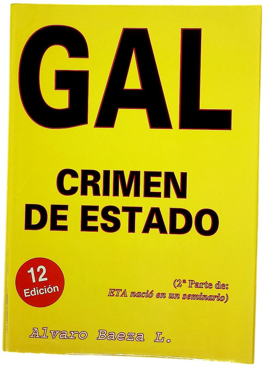 GAL crimen de estado (1.982-1.995)