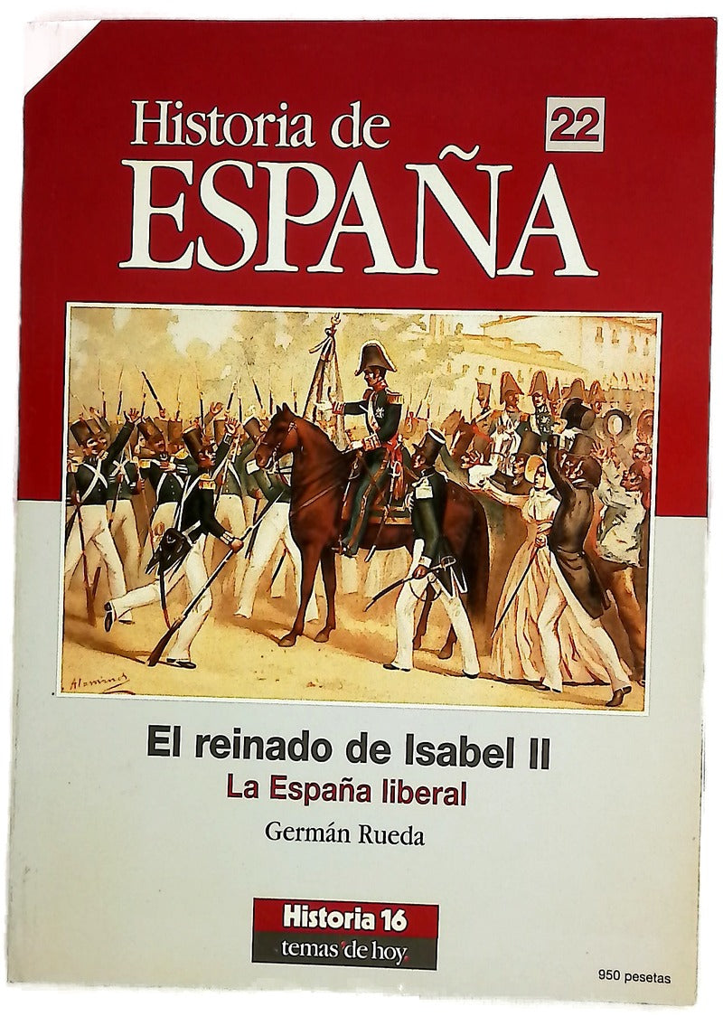 El reinado de Isabel II la España liberal. Historia de España N.22