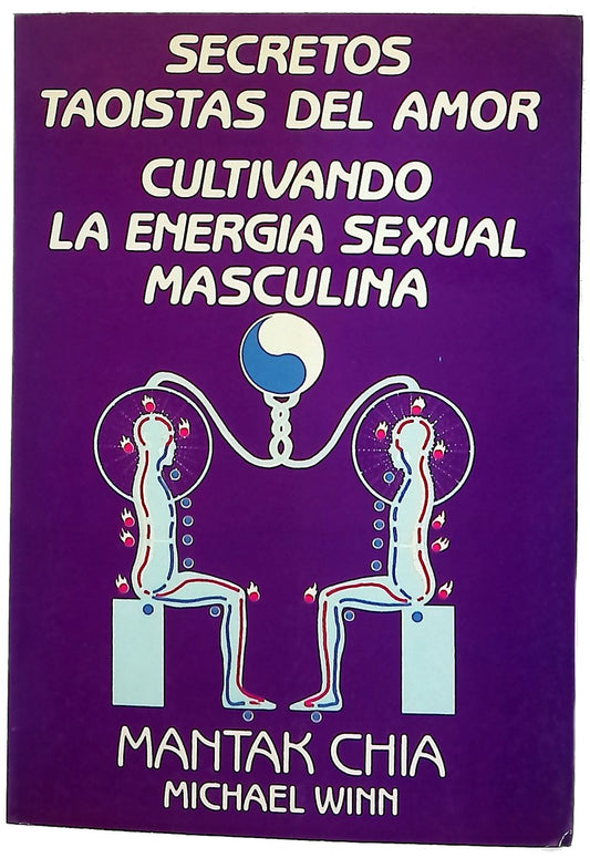 Secretos taoístas del amor cultivando la energía sexual masculina