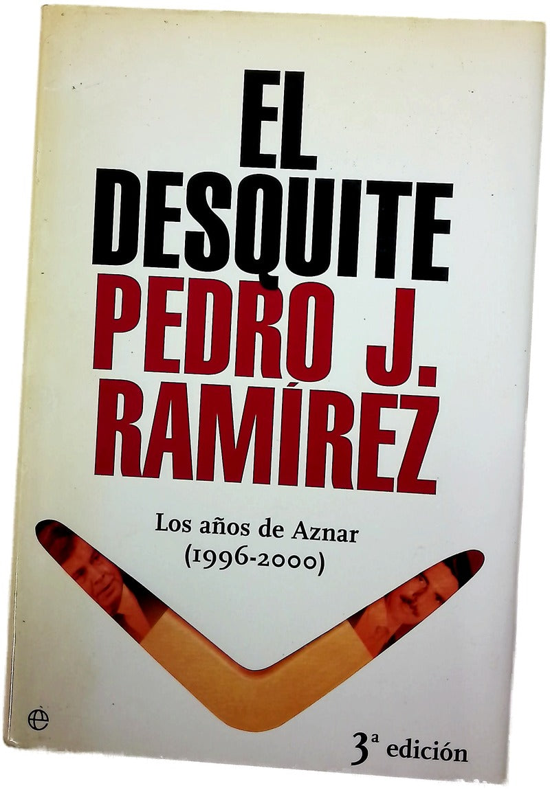 El desquite los años de Aznar (1996-2000)