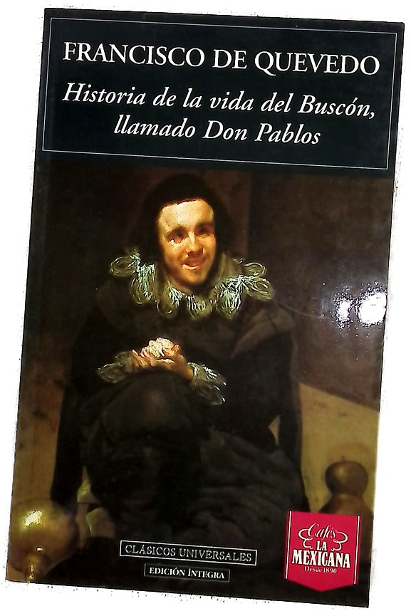 Historia de la vida del Buscón, llamado Don Pablos
