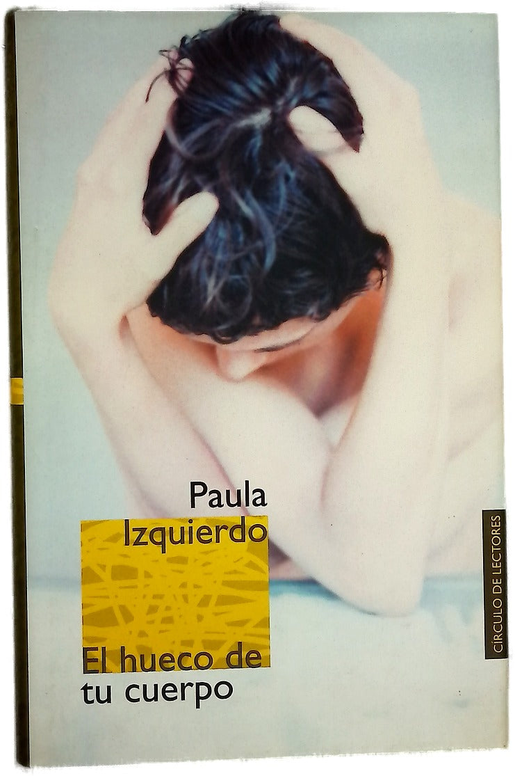 El hueco de tu cuerpo