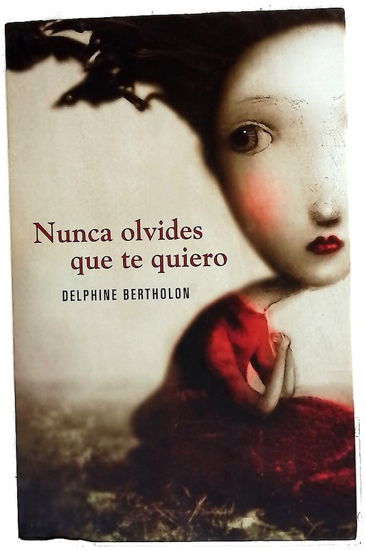 Nunca olvides que te quiero