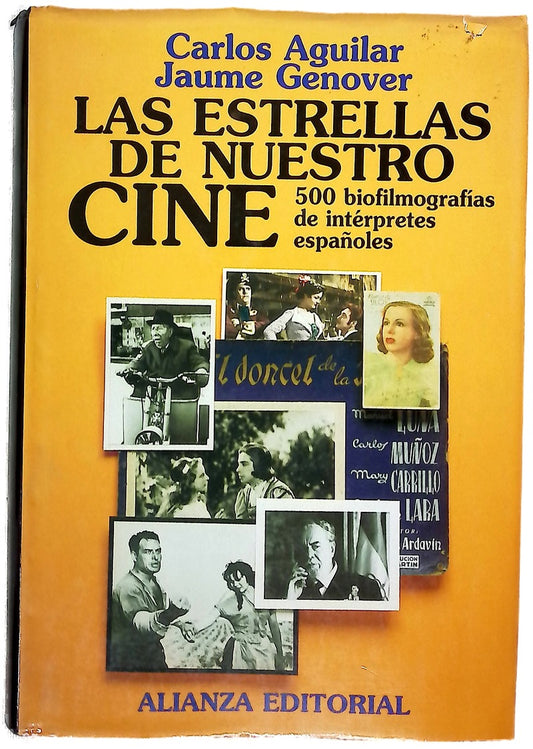 Las estrellas de nuestro cine 500 biofilmografías de intérpretes españoles