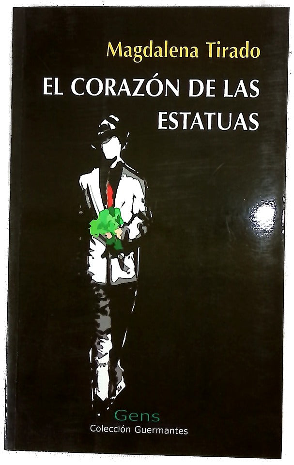 El corazón de las estatuas