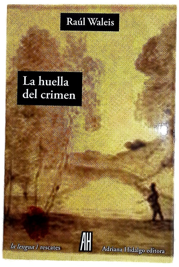 La huella del crimen