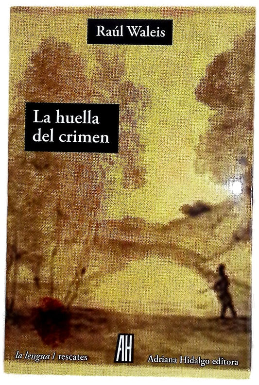 La huella del crimen
