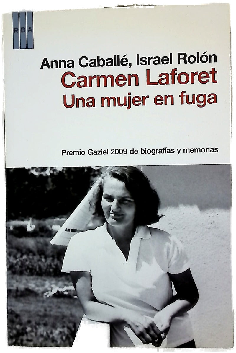 Carmen Laforet, una mujer en fuga