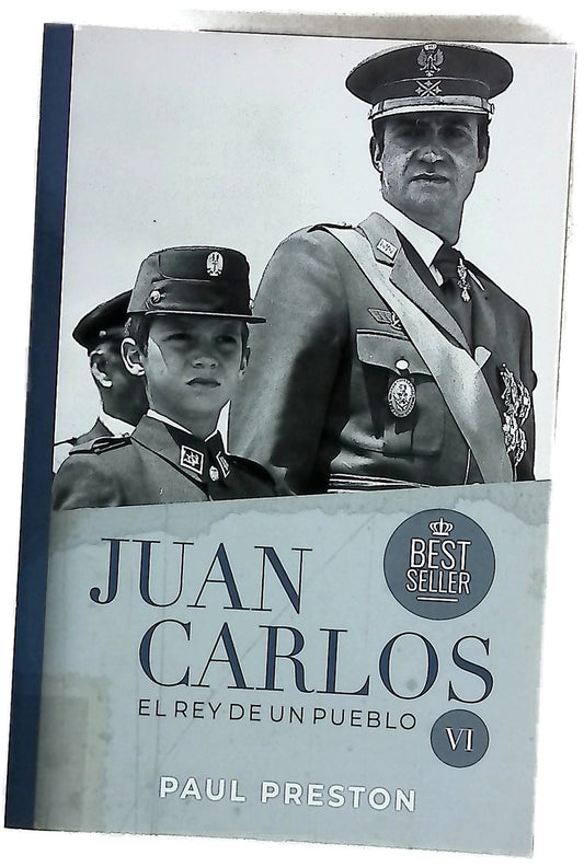 Juan Carlos : el rey de un pueblo