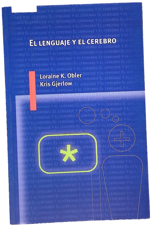 El lenguaje y el cerebro