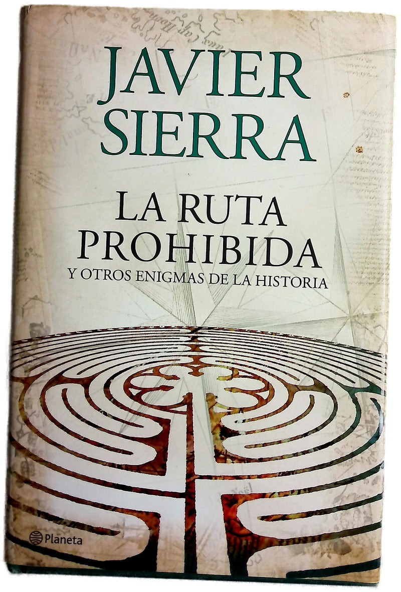 La ruta prohibida y otros enigmas de la historia
