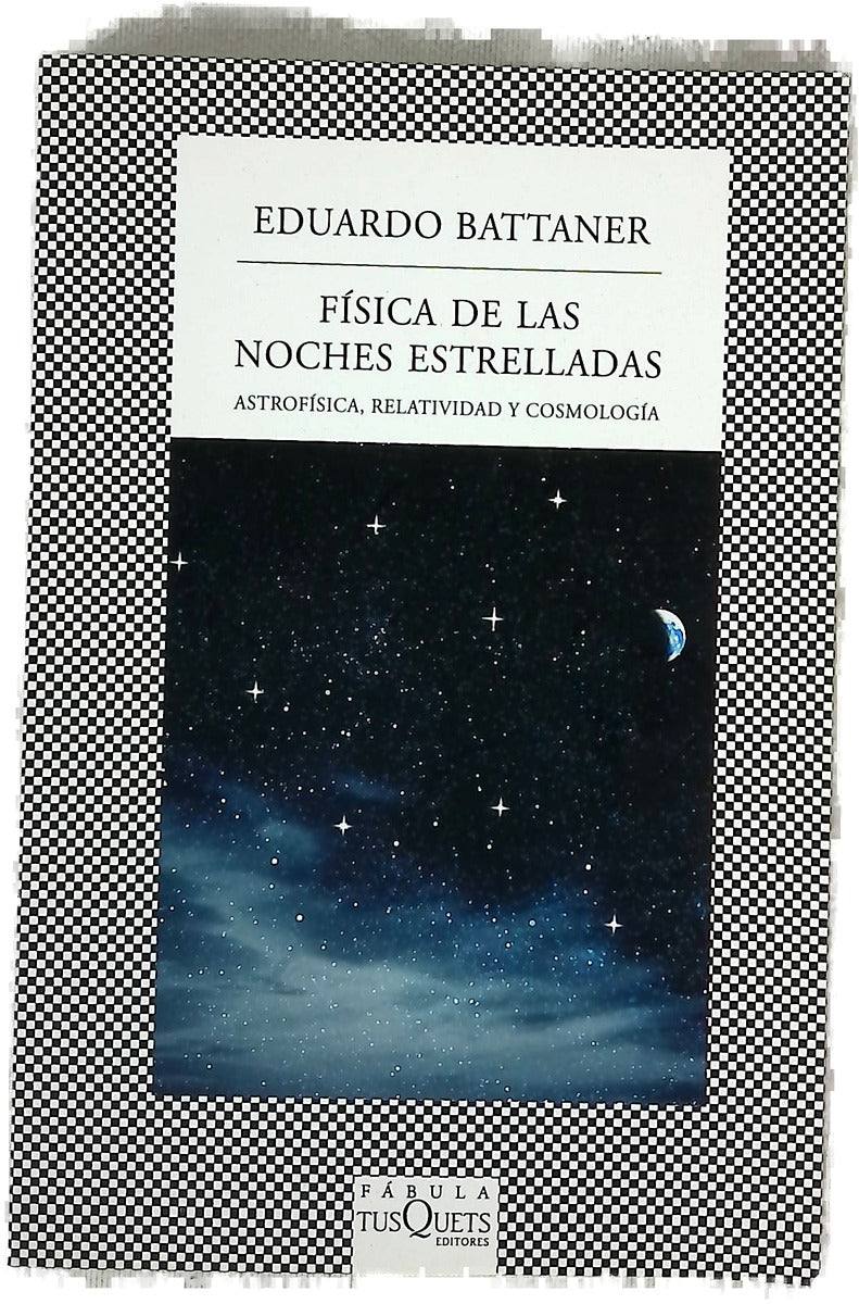 Física de las noches estrelladas astrofísica, relatividad y cosmología