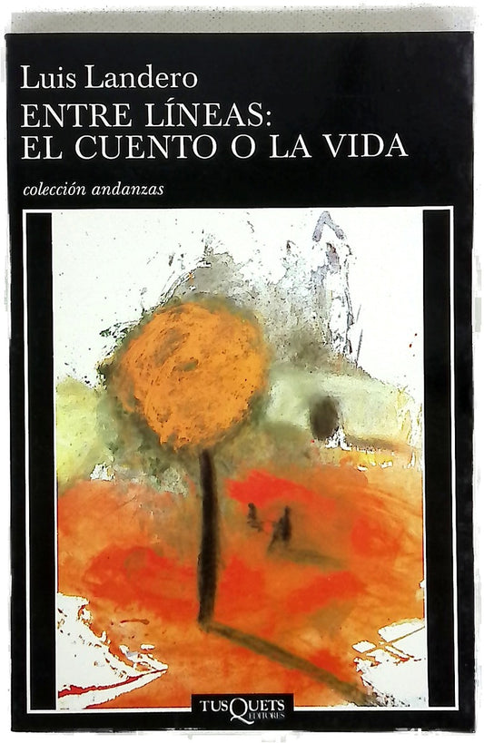 Entre líneas: el cuento o la vida