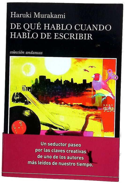 De qué hablo cuando hablo de escribir