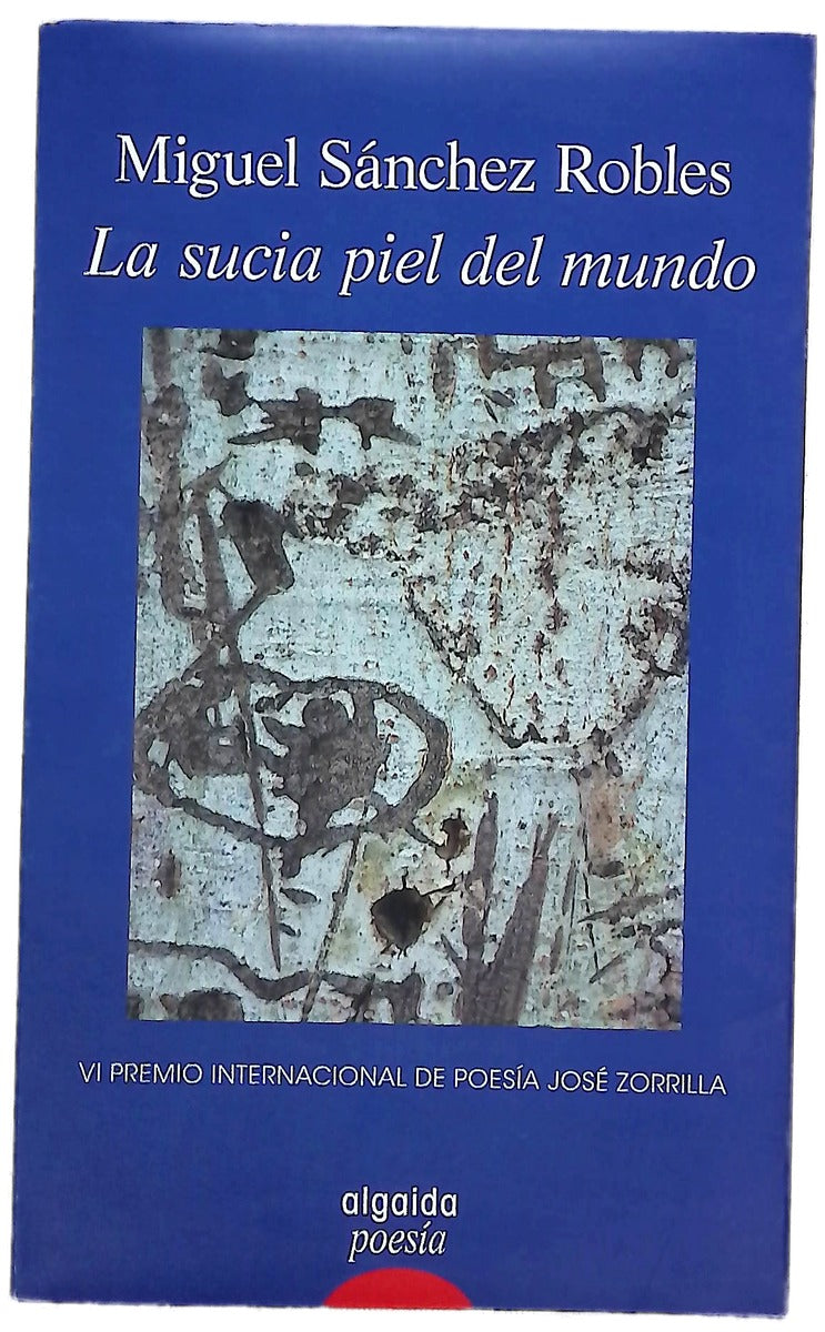 La sucia piel del mundo