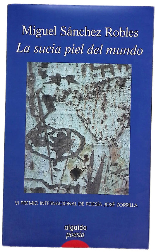 La sucia piel del mundo