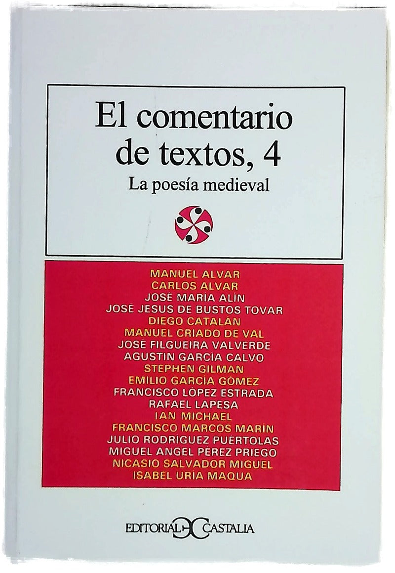 El comentario de textos 4 : la poesía medieval