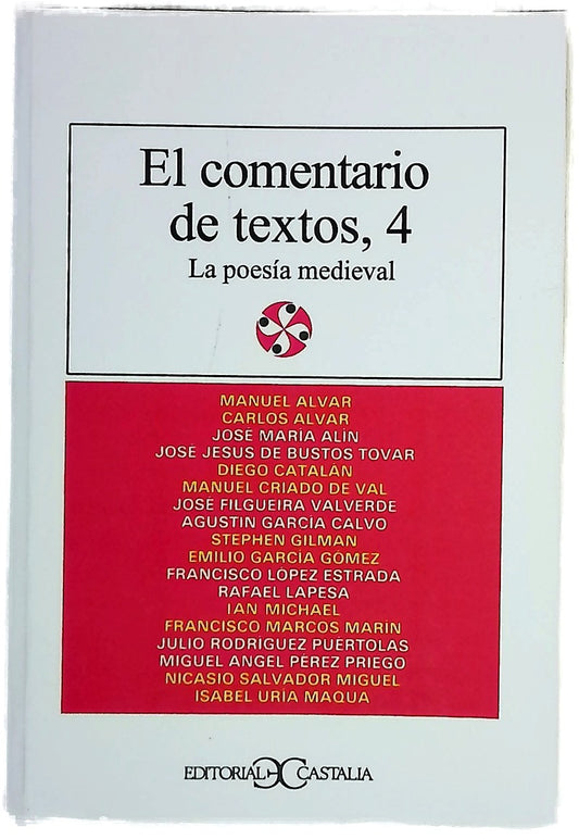 El comentario de textos 4 : la poesía medieval