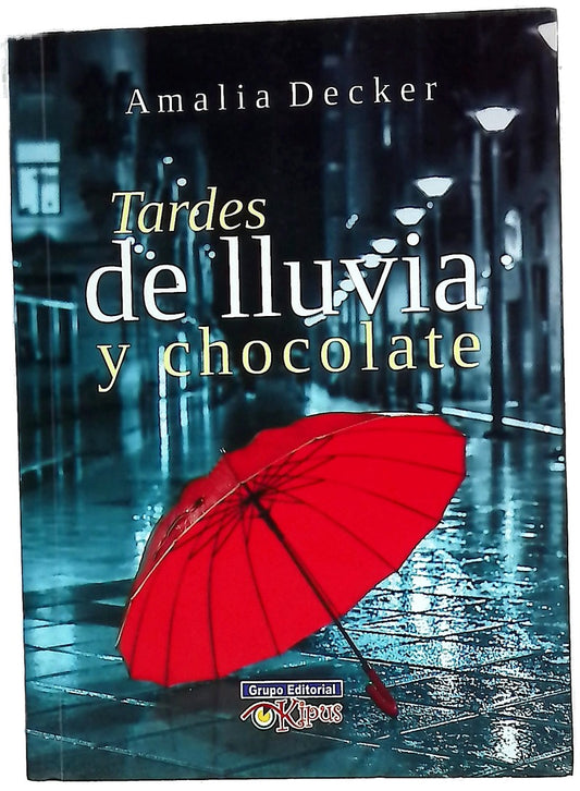 Tardes de lluvia y chocolate
