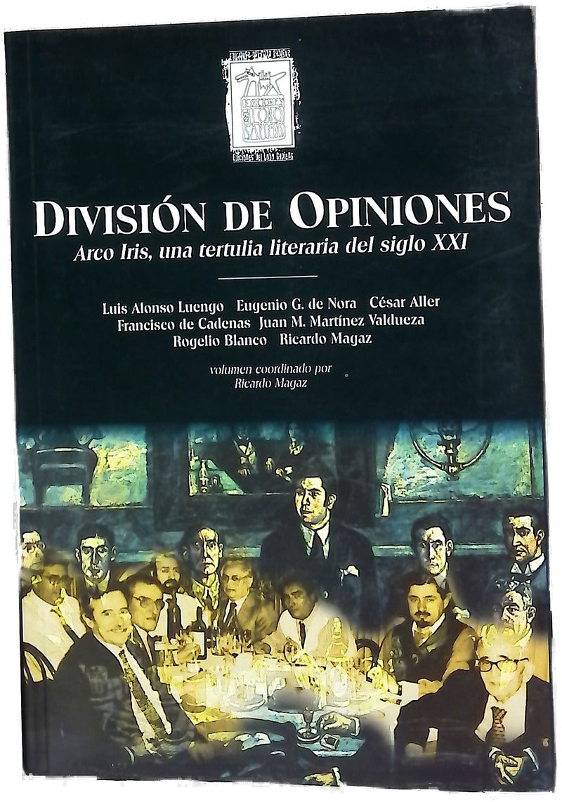 División de opiniones Arco Iris, una tertulia literaria del siglo XXI
