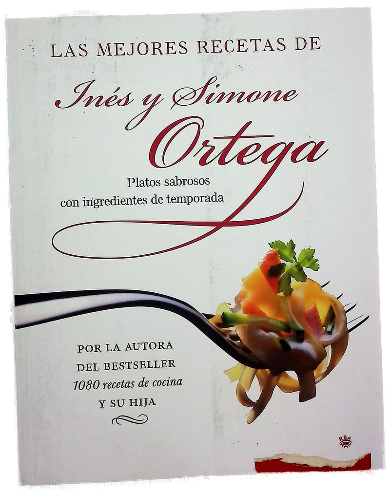 Las mejores recetas de Inés y Simone Ortega
