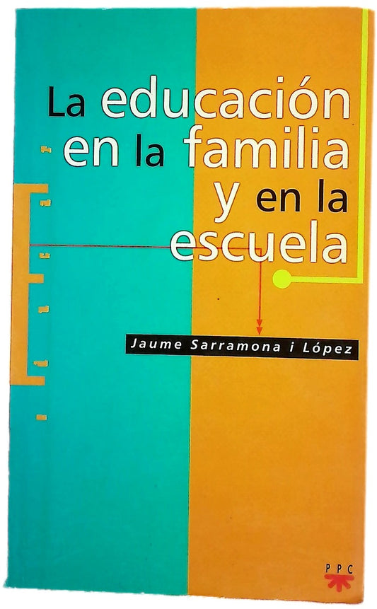 La educación en la familia y en la escuela