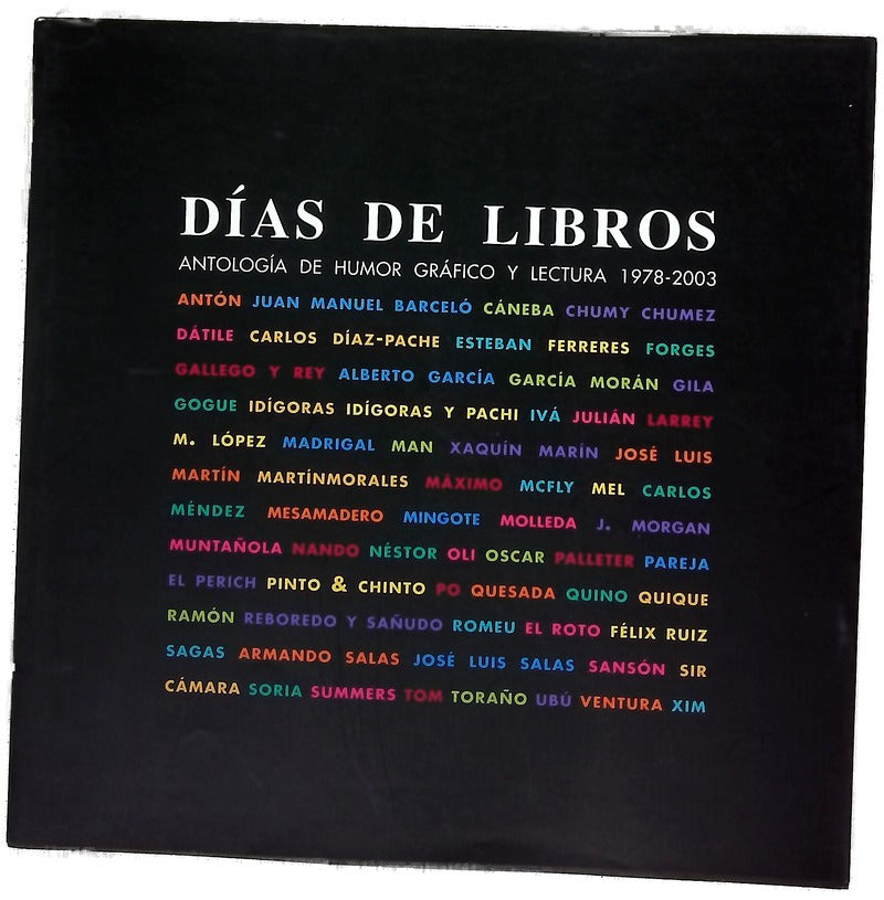 Días de libros antología de humor gráfico y lectura, 1978-2003 : [exposición]