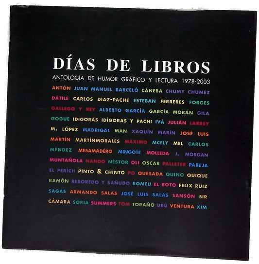 Días de libros antología de humor gráfico y lectura, 1978-2003 : [exposición]