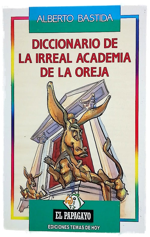 Diccionario de la irreal academia de la oreja