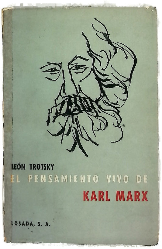 El pensamiento vivo de Karl Marx