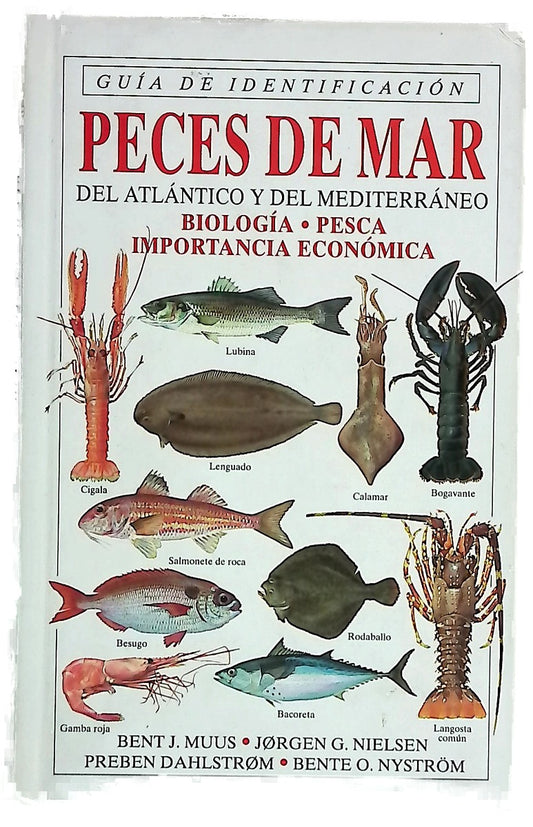 Peces de mar del atlántico y del mediterráneo. Guía de Identificación