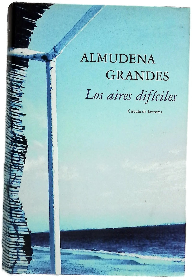 Los aires difíciles