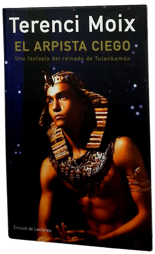 El arpista ciego una fantasía del reinado de Tutankamón