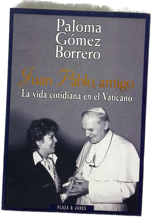 Juan Pablo, amigo la vida cotidiana en el Vaticano