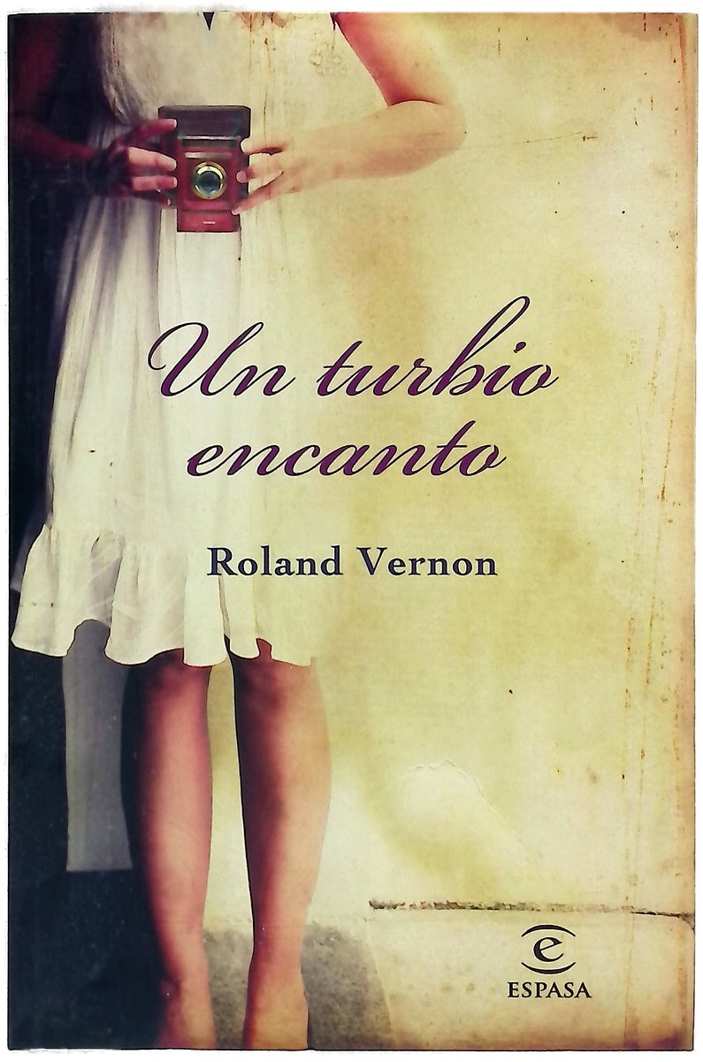 Un turbio encanto
