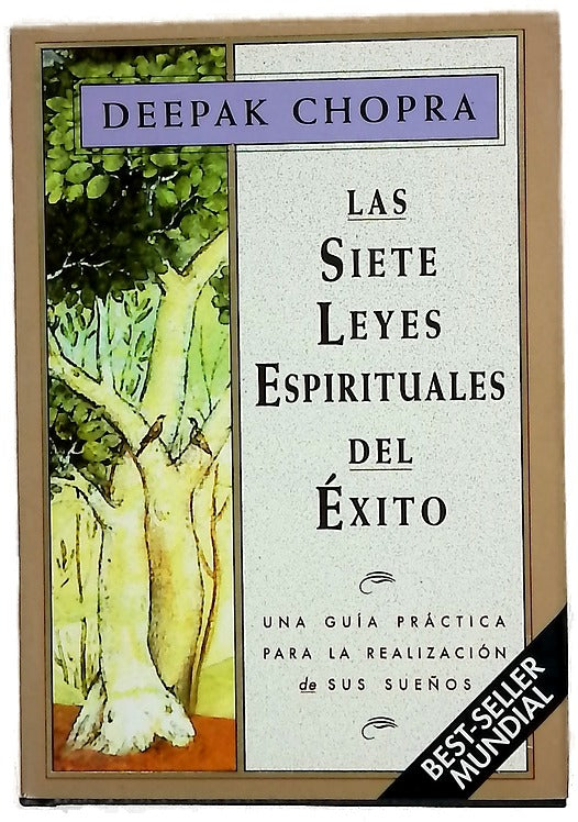 Las siete leyes espirituales del éxito una guía práctica para la realización de sus sueños