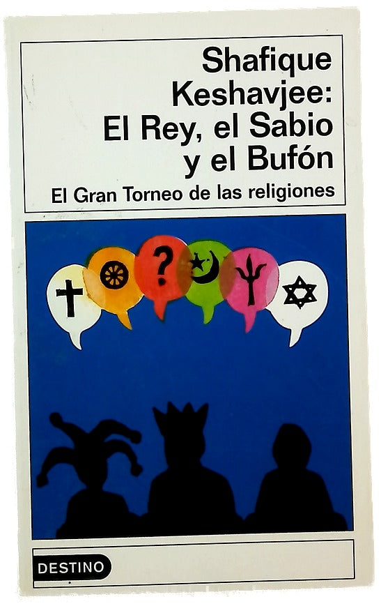 El rey, el sabio y el bufón el gran torneo de las religiones