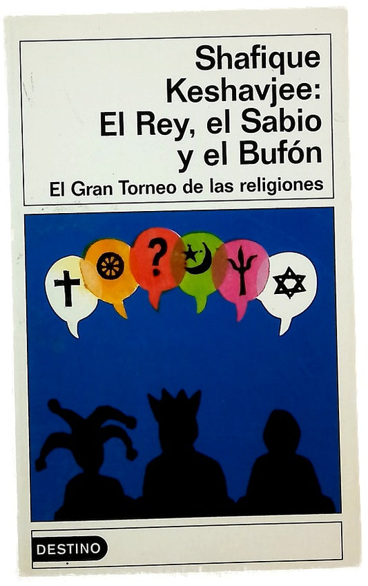 El rey, el sabio y el bufón el gran torneo de las religiones