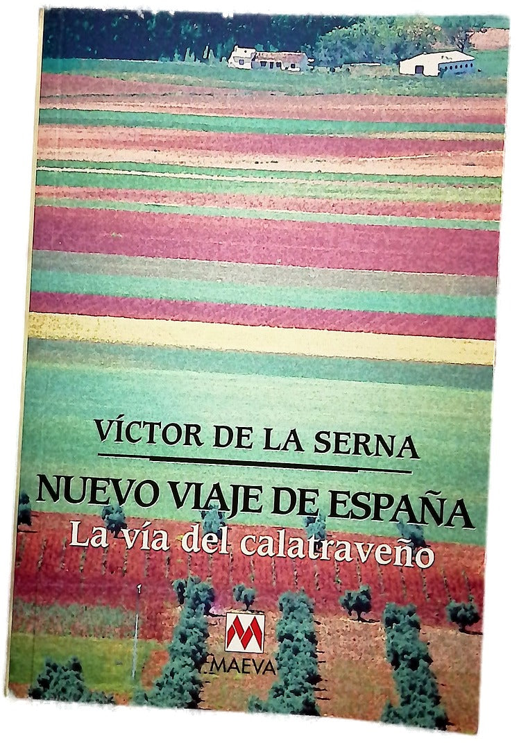 Nuevo viaje de España la vía del calatraveño
