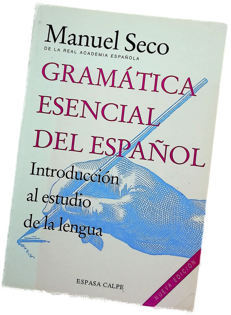 Grámatica esencial del español introducción al estudio de la lengua