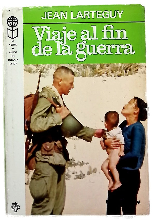 Viaje al fín de la guerra