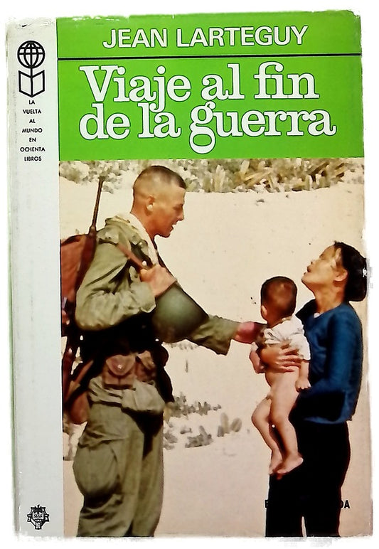 Viaje al fín de la guerra