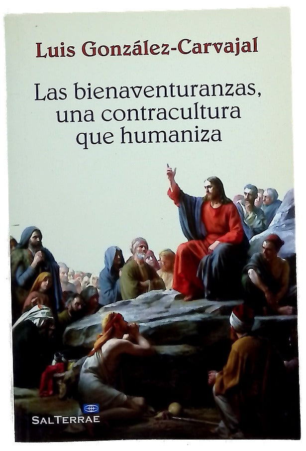 Las bienaventuranzas : una contracultura que humaniza