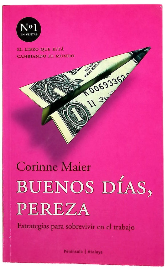 Buenos días, pereza estrategias para sobrevivir en el trabajo