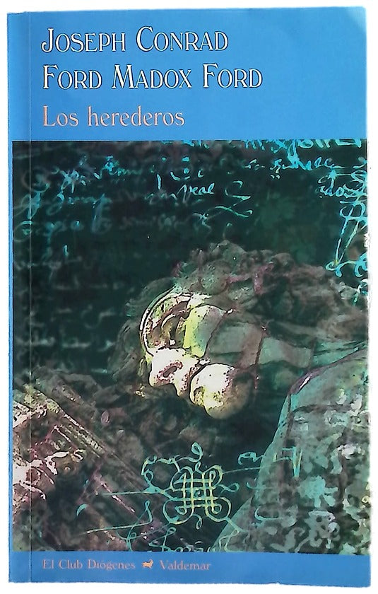 Los herederos una historia extravagante