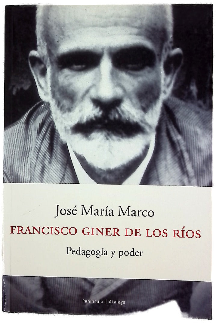 Francisco Giner de los Ríos pedagogía y poder
