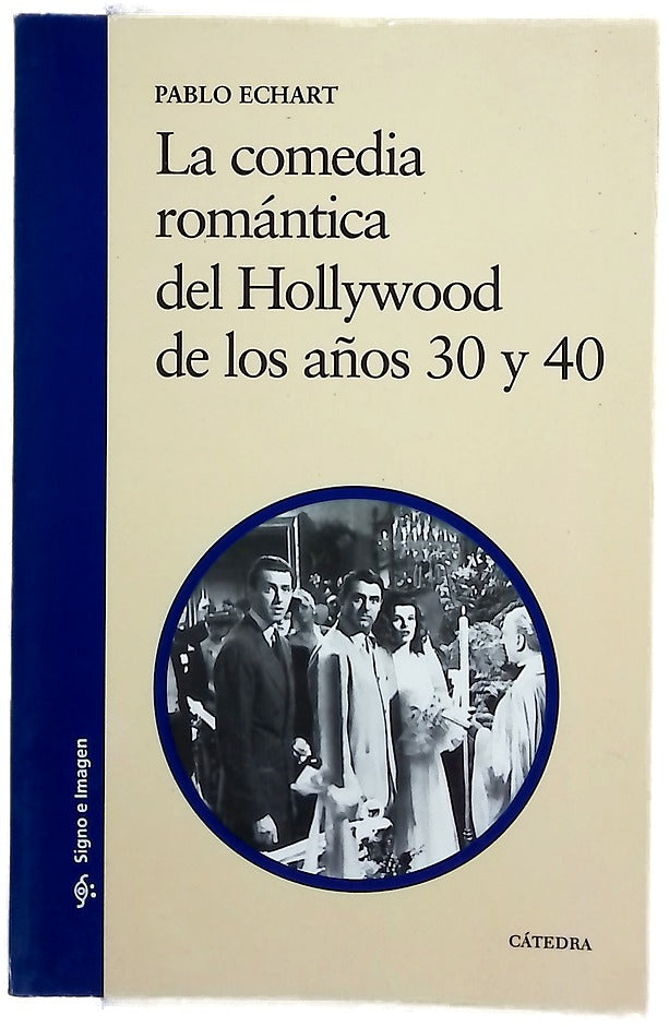 La comedia romántica del Hollywood de los años 30 y 40