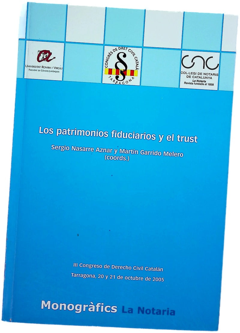 Los patrimonios fiduciarios y el trust
