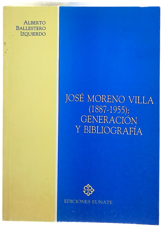 José Moreno Villa (1887-1955) generación y bibliografía